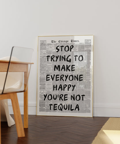 You're Not Tequila