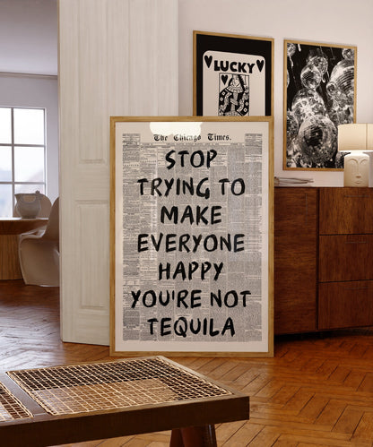 You're Not Tequila